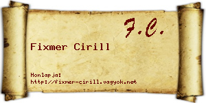 Fixmer Cirill névjegykártya